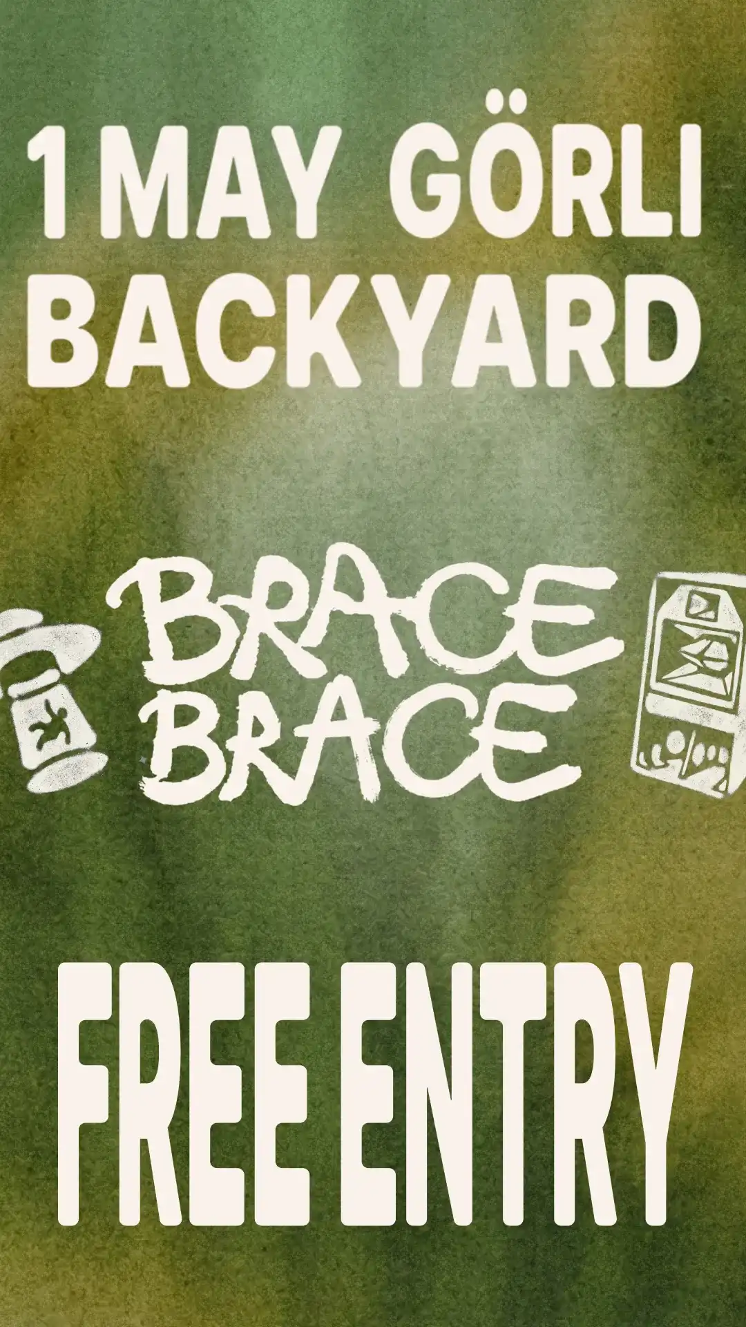 BRACE BRACE GÖRLI BACKYARD RAVE - FREE ENTRY - BRING OWN DRINKS - SOUNDSYSTEM BY RESTLESS.AUDIO event poster