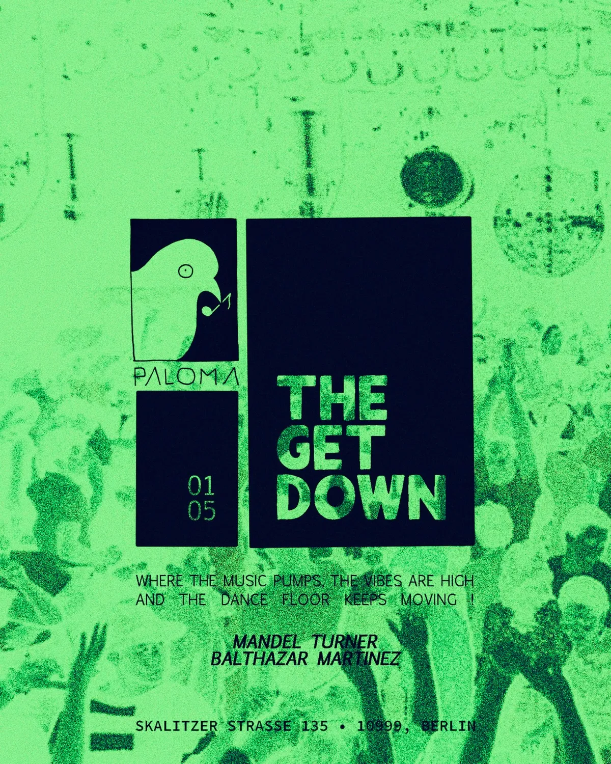 The Get Down with Mandel Turner & Balthazar Martinez - May 1st (all night long) event poster