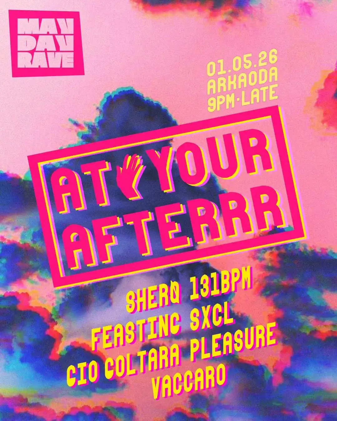 AT YOUR AFTER [may day rave] event poster