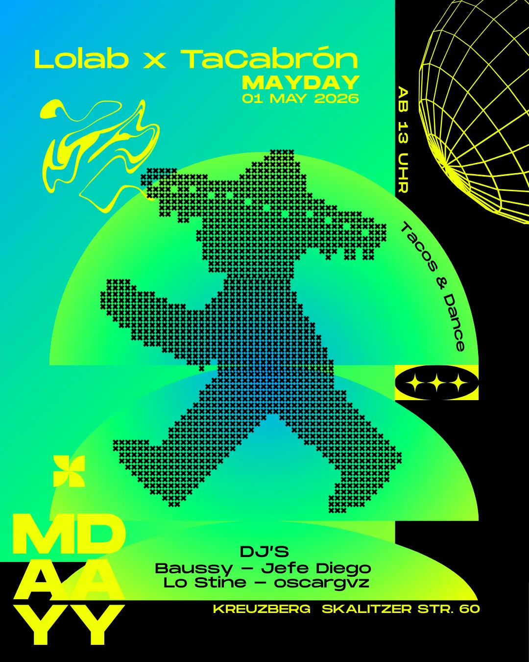 LOLAB x Tacabron Xberg - May Day event poster