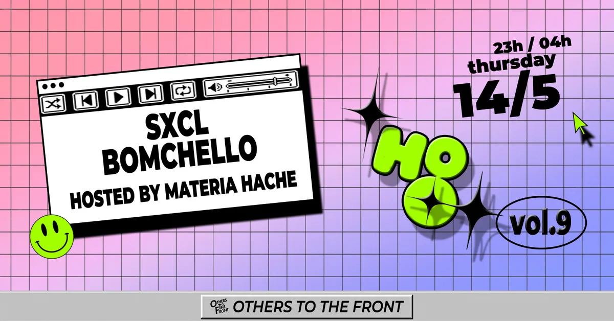 House of Others (Vol.9): SXCL, Bomchello, materia hache event poster
