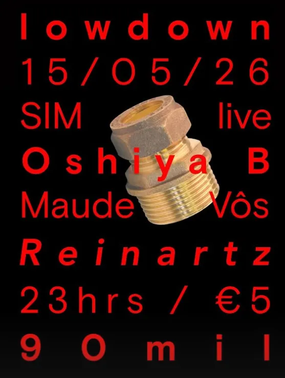 90mil LOWDOWN : Maude Vôs, Oshiya B, Reinartz, SIM event poster