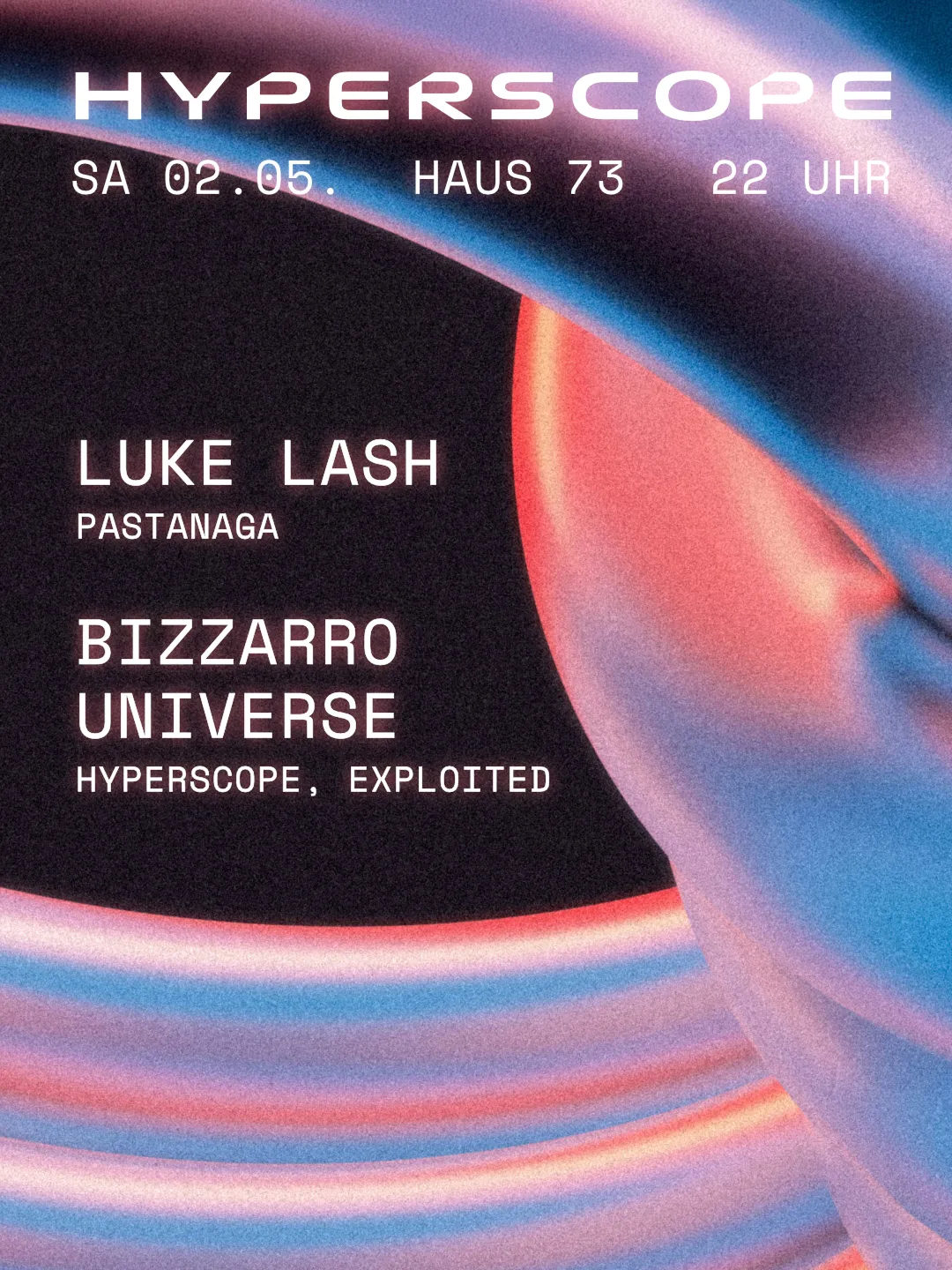 HYPERSCOPE 002 with Luke Lash, Bizzarro Universe event poster