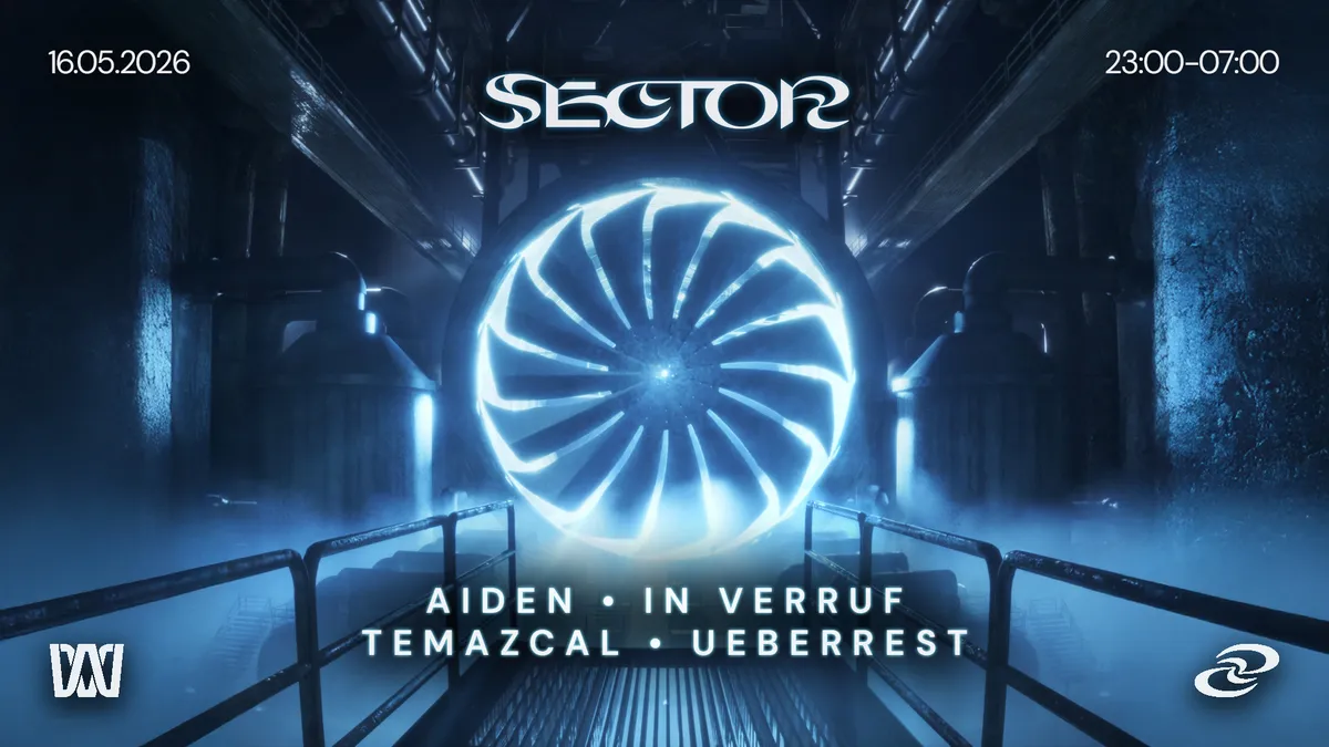 SECTOR with AIDEN, In Verruf, Ueberrest & TEMAZCAL event poster