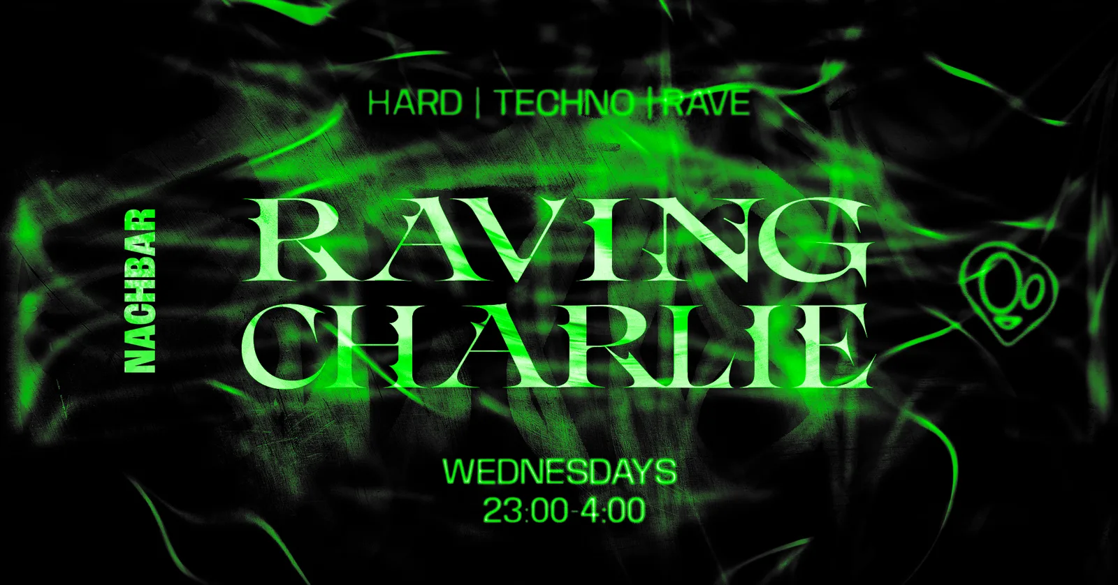 RAVING CHARLIE: Hard Techno / Rave event poster