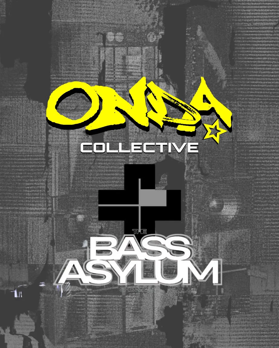 Onda Collective X BASS ASYLUM event poster