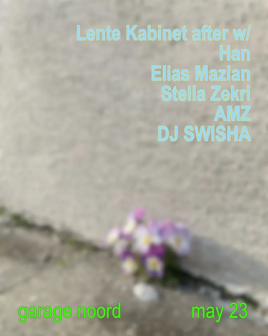 Lentekabinet after with Han, Elias Mazian, Stella Zekri, AMZ, DJ SWISHA event poster