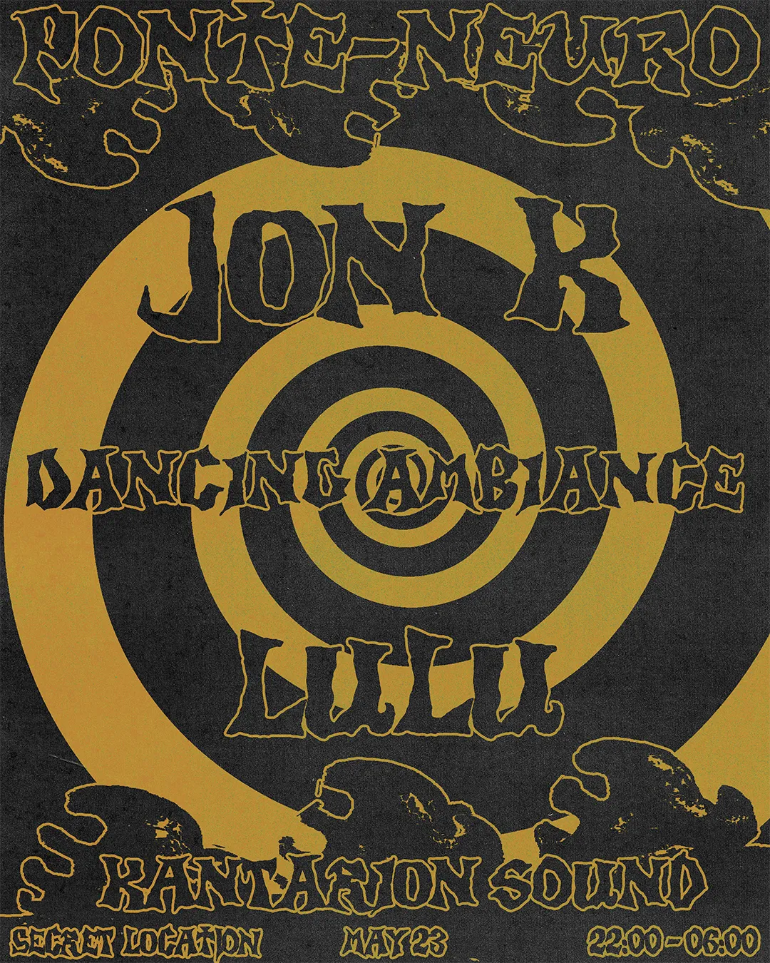 ponte-neuro with Jon K, Lulu & Dancing Ambiance event poster