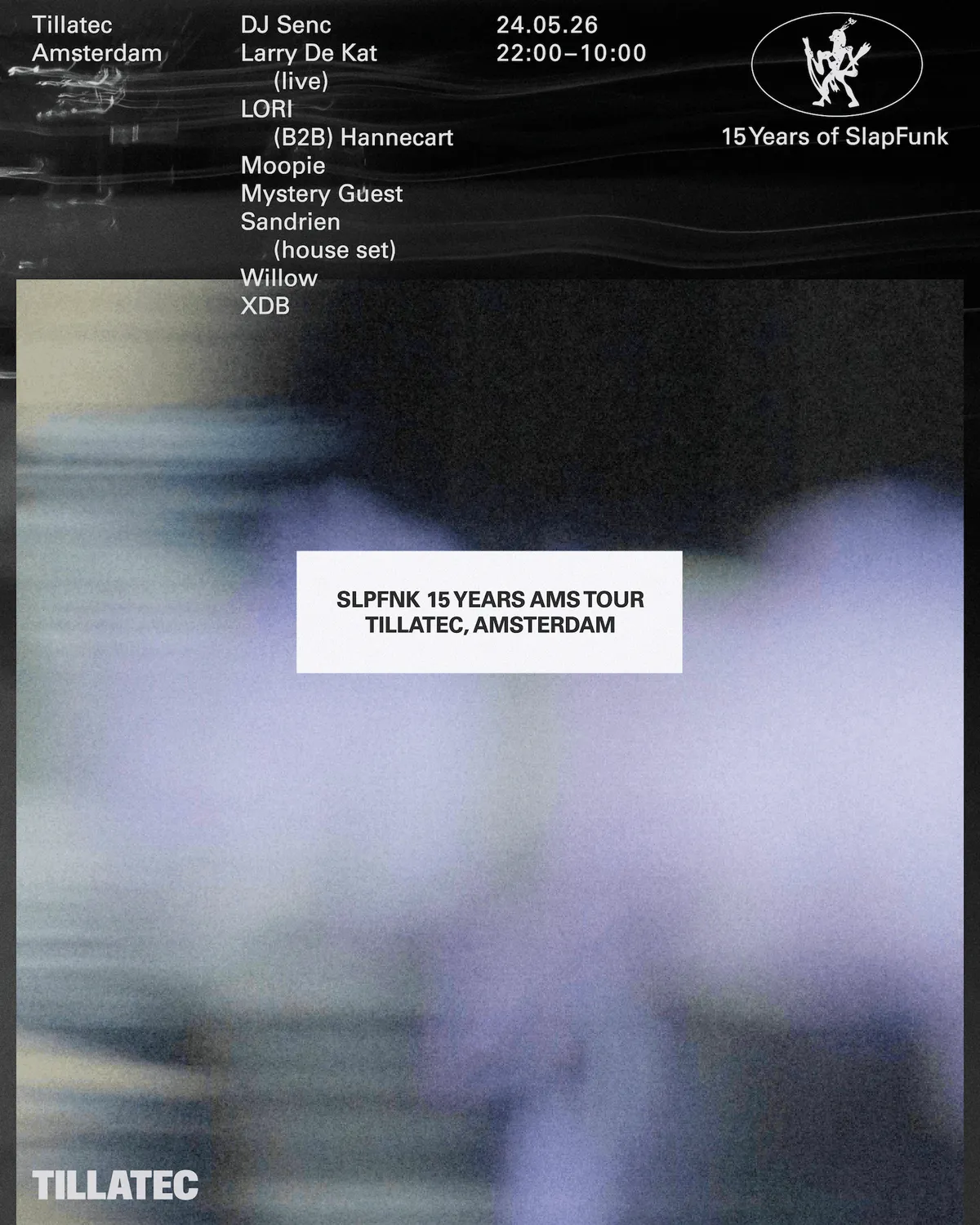 SLPFNK 15 YEARS AMS TOUR - WEEKENDER - TILLATEC event poster