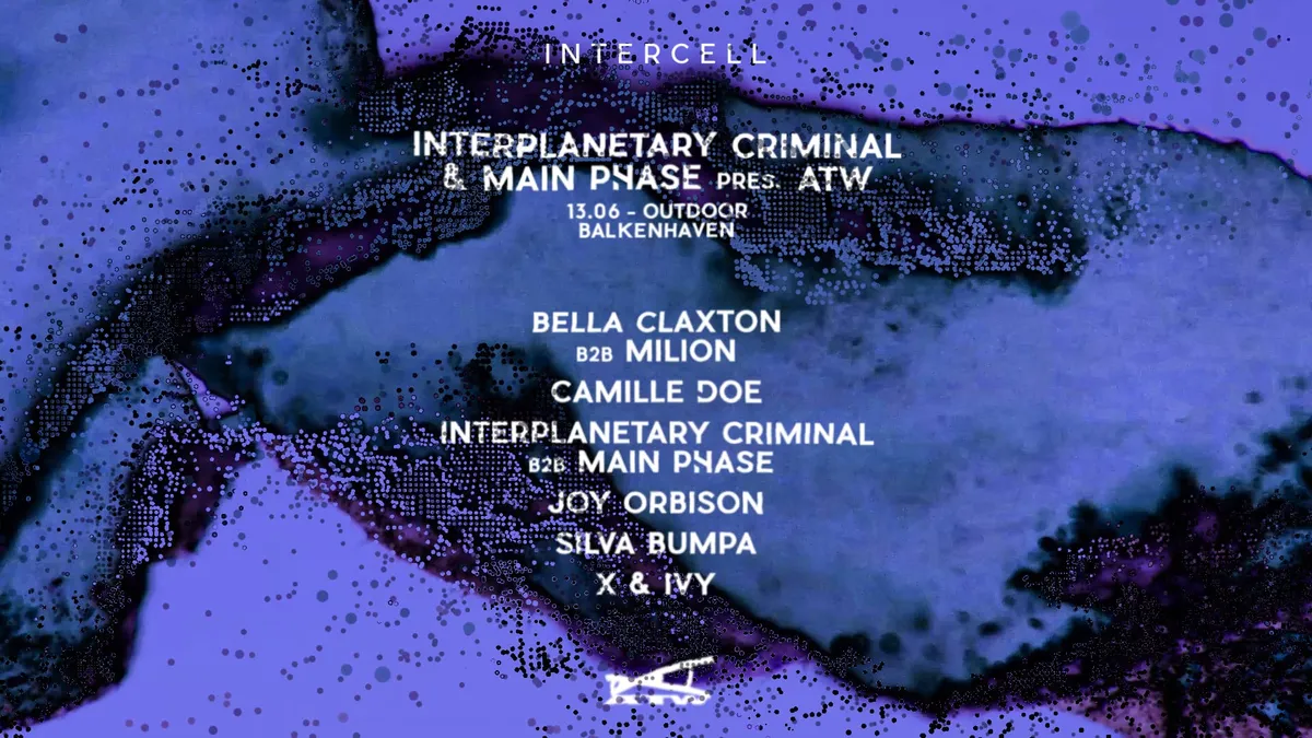 Intercell x Interplanetary Criminal & Main Phase pres. ATW event poster
