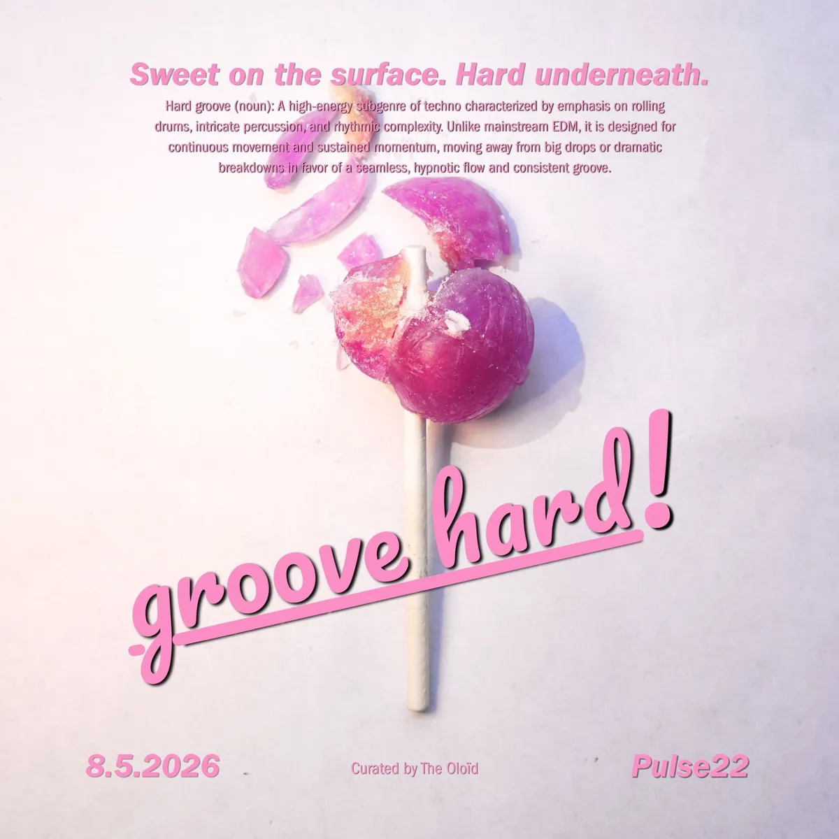 Groove Hard event poster