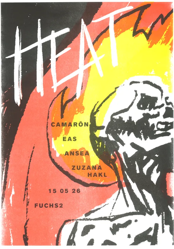 HEAT 8 w/ EAS, Zuzana Hakl, Ansea, Camarōn event poster