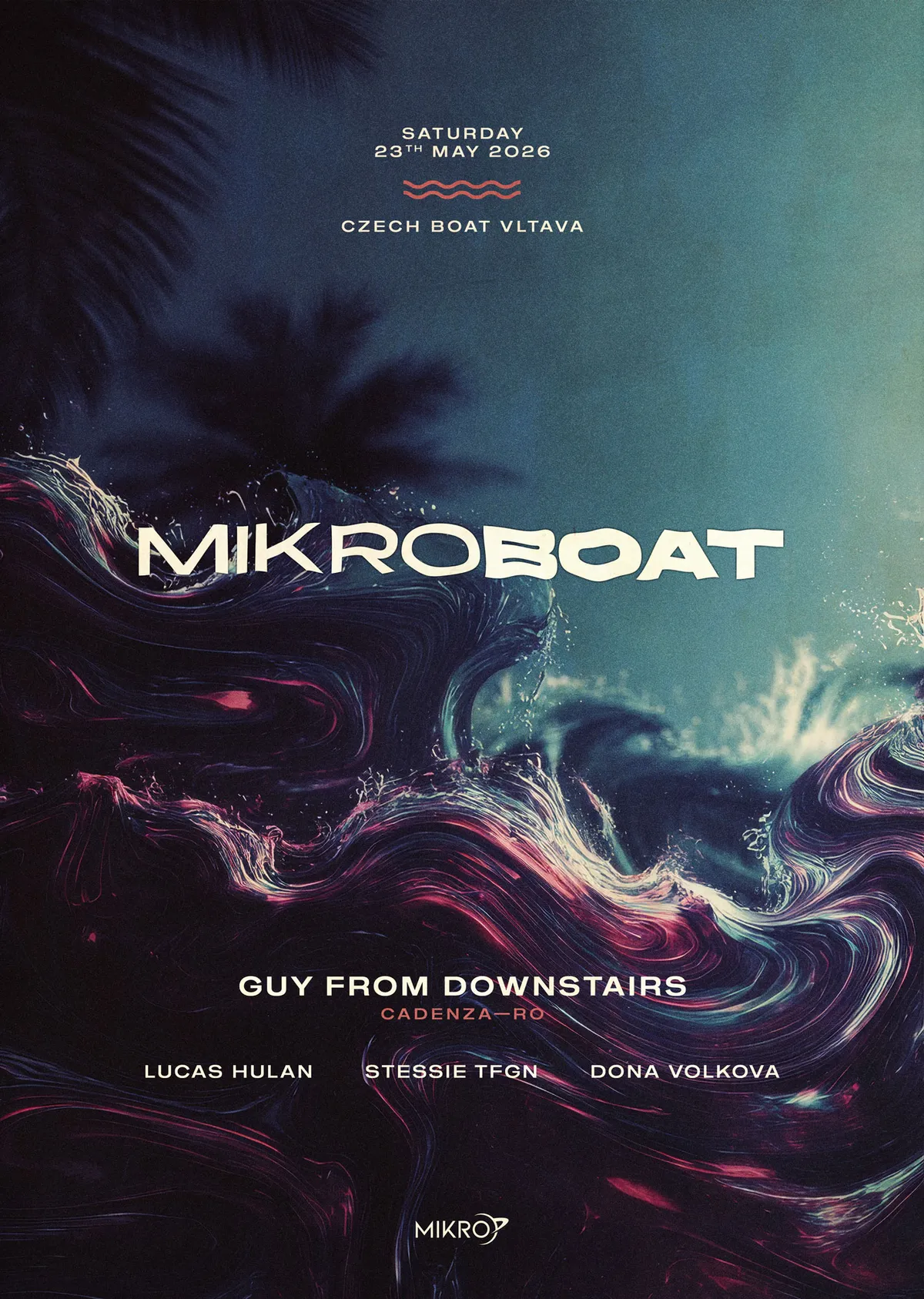 Mikro Boat 2026 ≋ Guy From Downstairs (Cadenza—RO) event poster