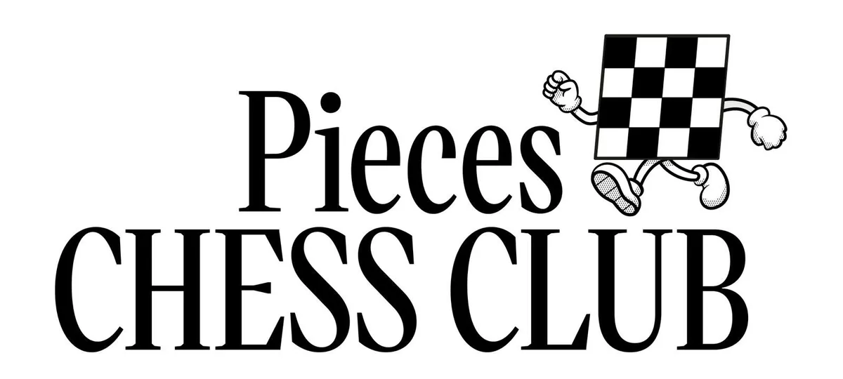Pieces Chess Club event poster