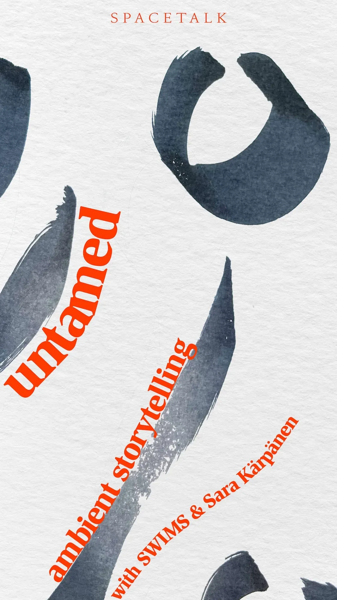 Untamed: Ambient Storytelling with SWIMS & Sara Kärpänen event poster