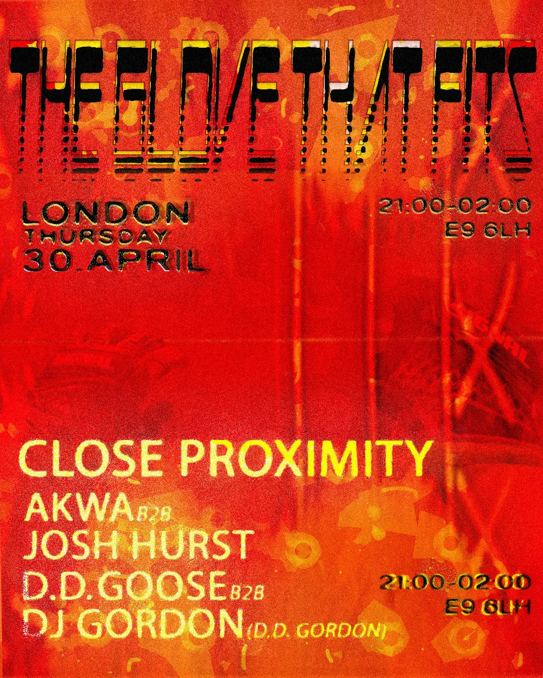 SIGNAL: CLOSE PROXIMITY, AKWA b2b Josh Hurst, D.D. Goose b2b DJ Gordon event poster