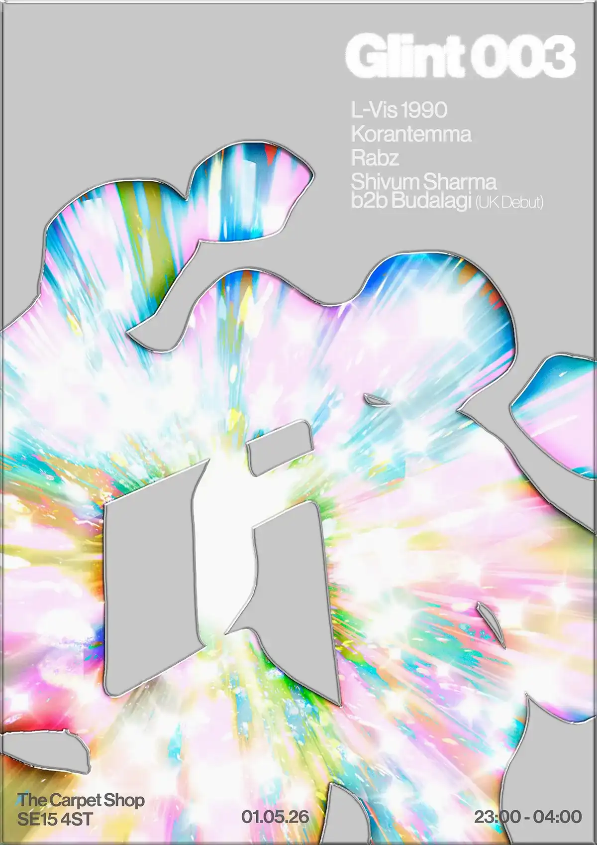 Glint 003 with L-Vis 1990, KORANTEMMA, Rabz + Shivum Sharma b2b Budalagi event poster