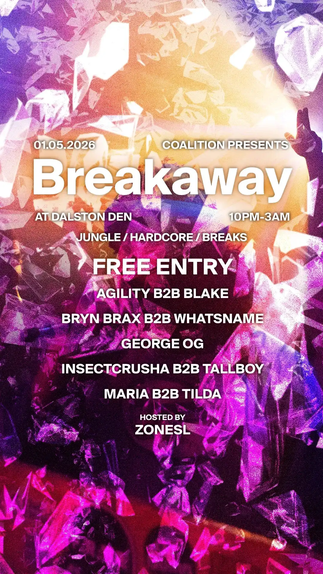 Breakaway - FREE ENTRY - Jungle / Hardcore / Breaks / Drum & Bass event poster