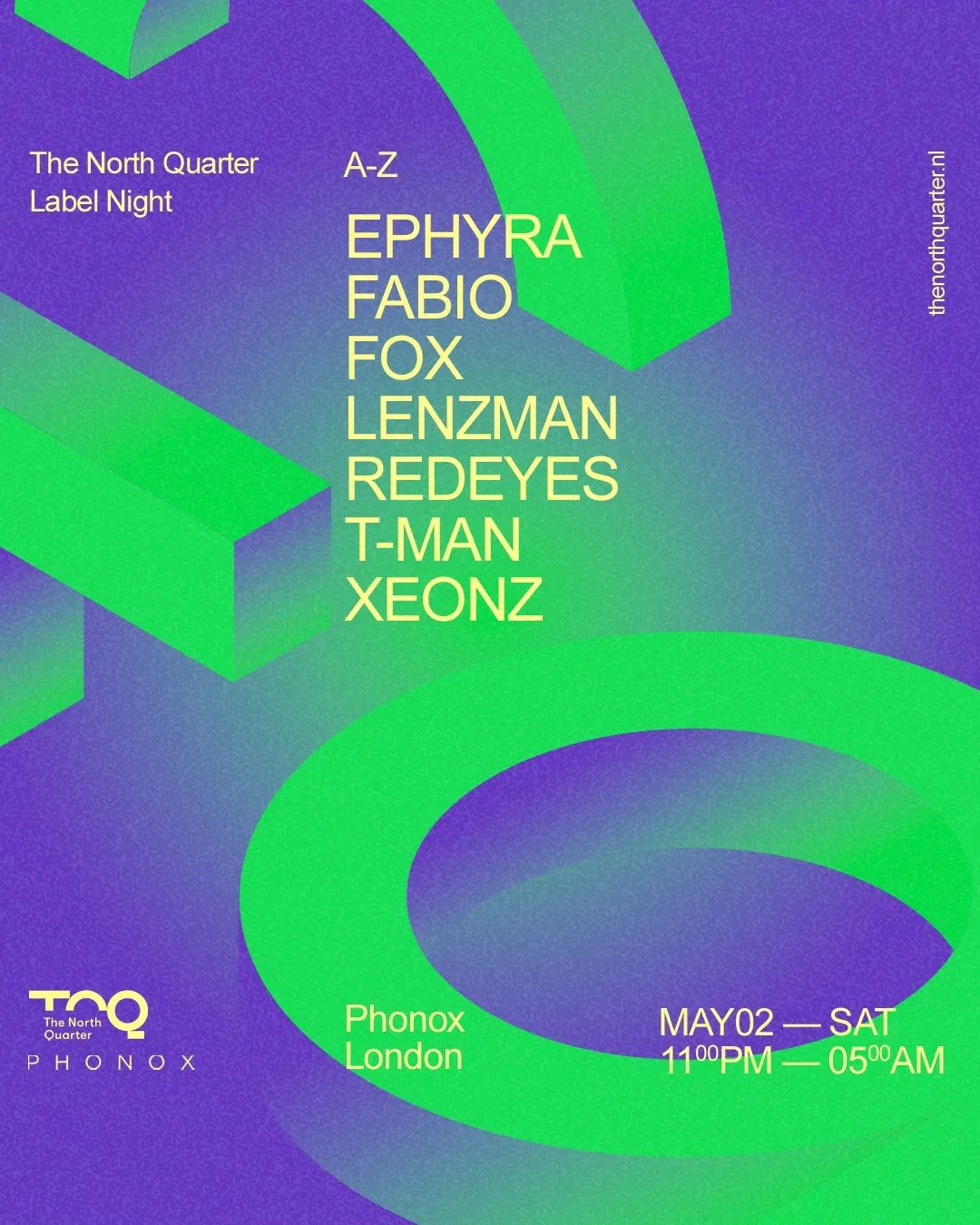 The North Quarter: Lenzman, Fabio, Redeyes, T-Man, Xeonz, Fox, Ephyra event poster