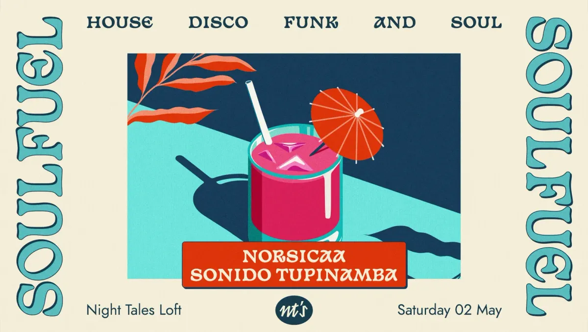 SOULFUEL: House, Disco, Funk & Soul event poster