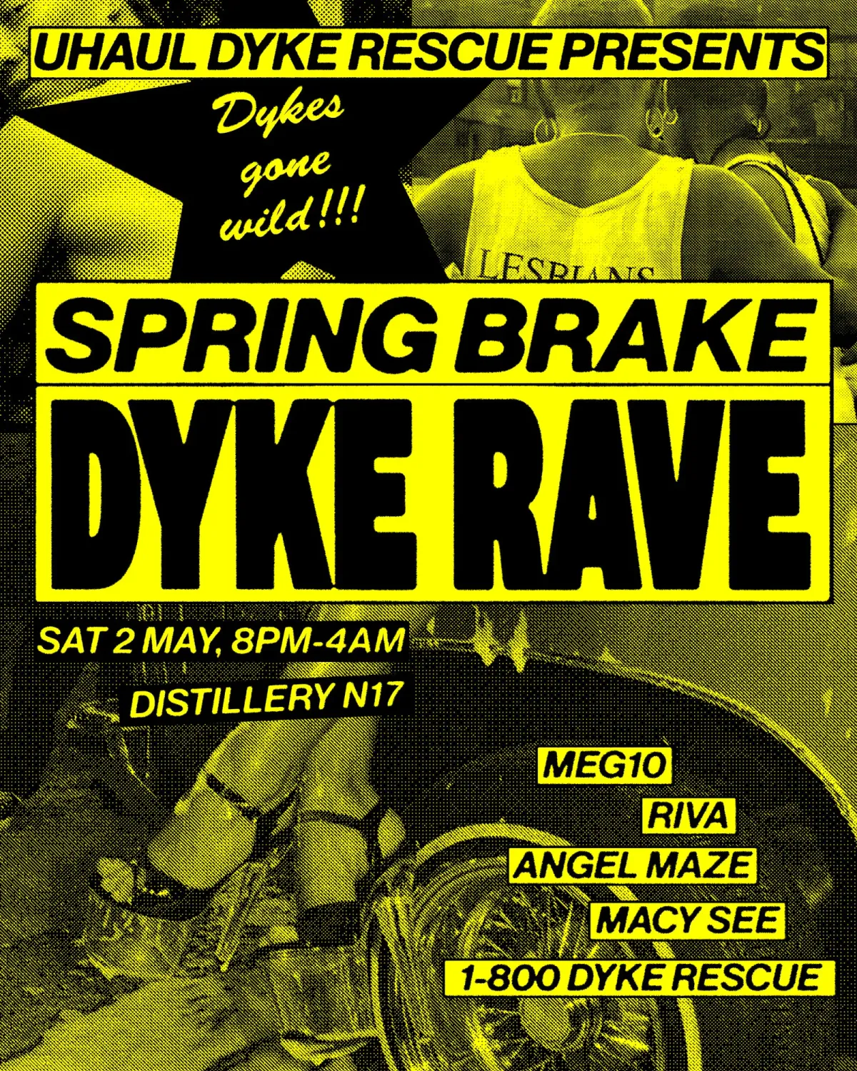 Uhaul Dyke Rescue: Spring Brake Dyke Rave event poster
