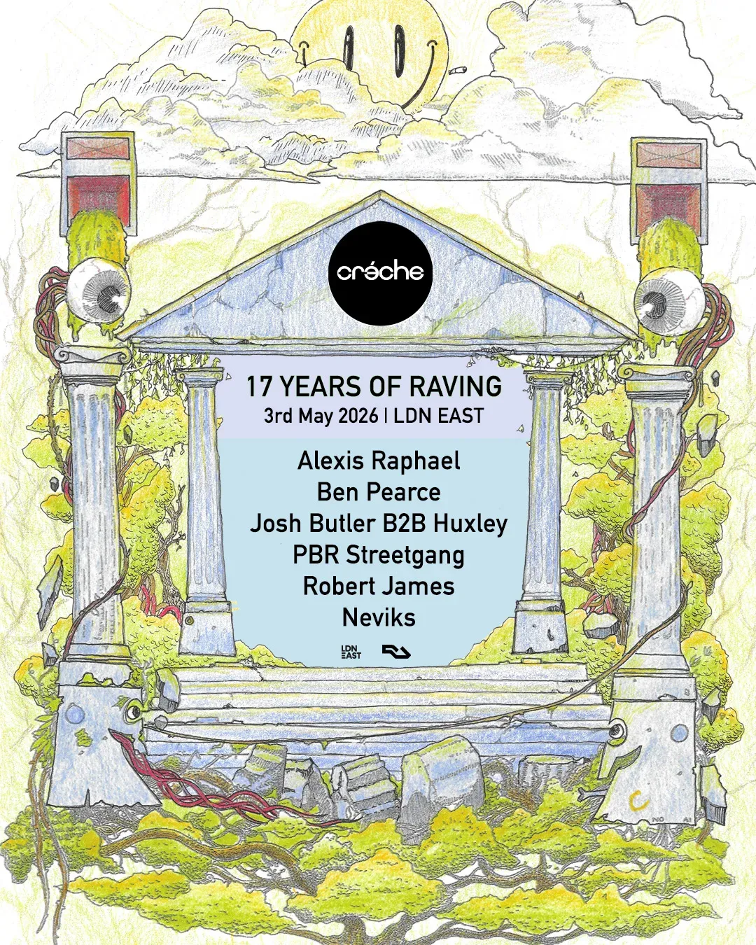 Creche - 17 Years of Raving (all day outdoor bank holiday special ) event poster