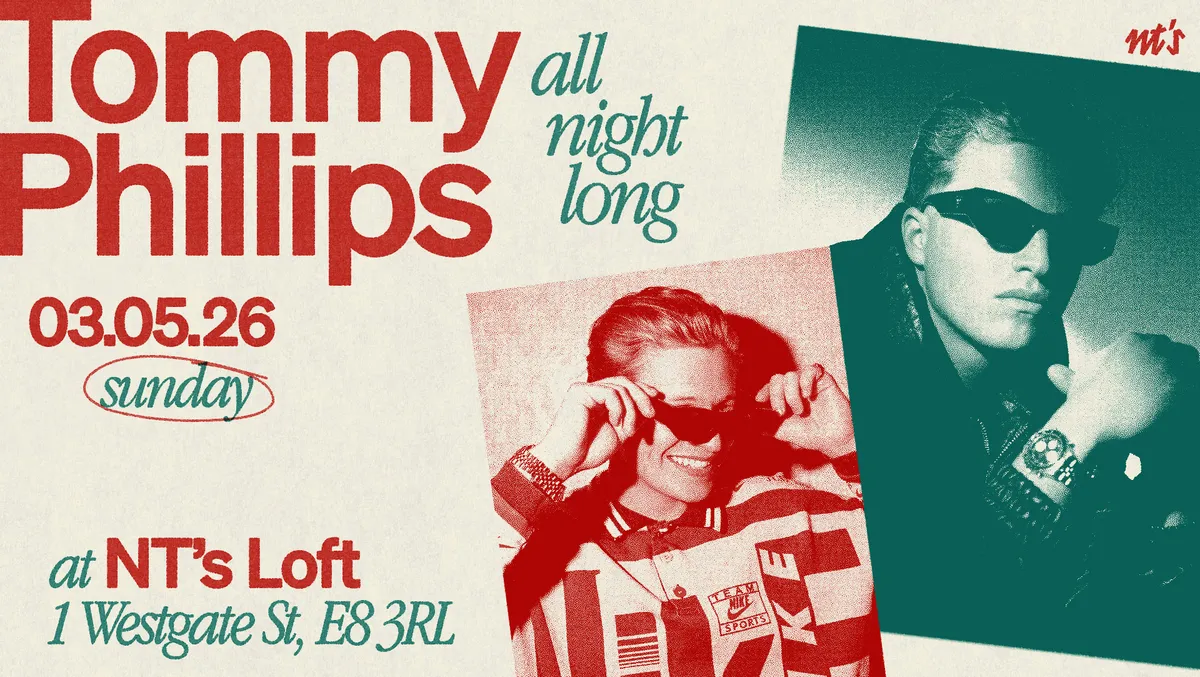 NT's Loft x Louder: Tommy Phillips (All Night Long) event poster