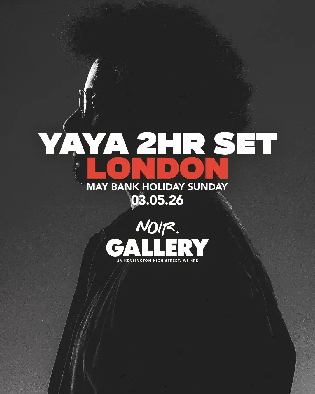 NOIR: Bank Holiday Sunday with Yaya event poster