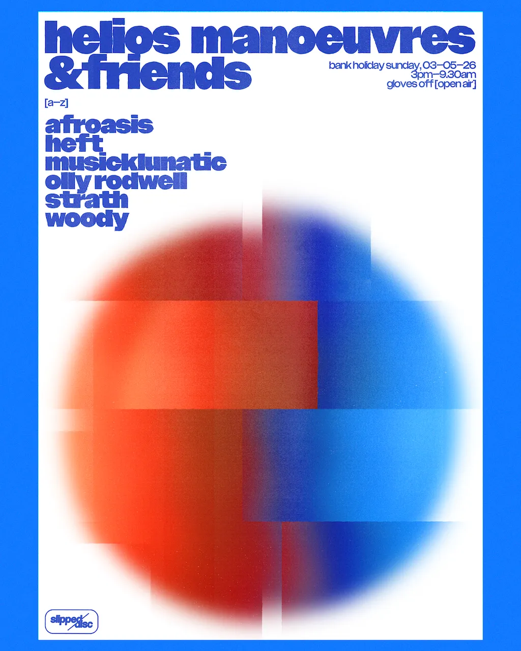 Helios Manoeuvres + friends and inflatables: Bank Holiday Open Air Day Party event poster