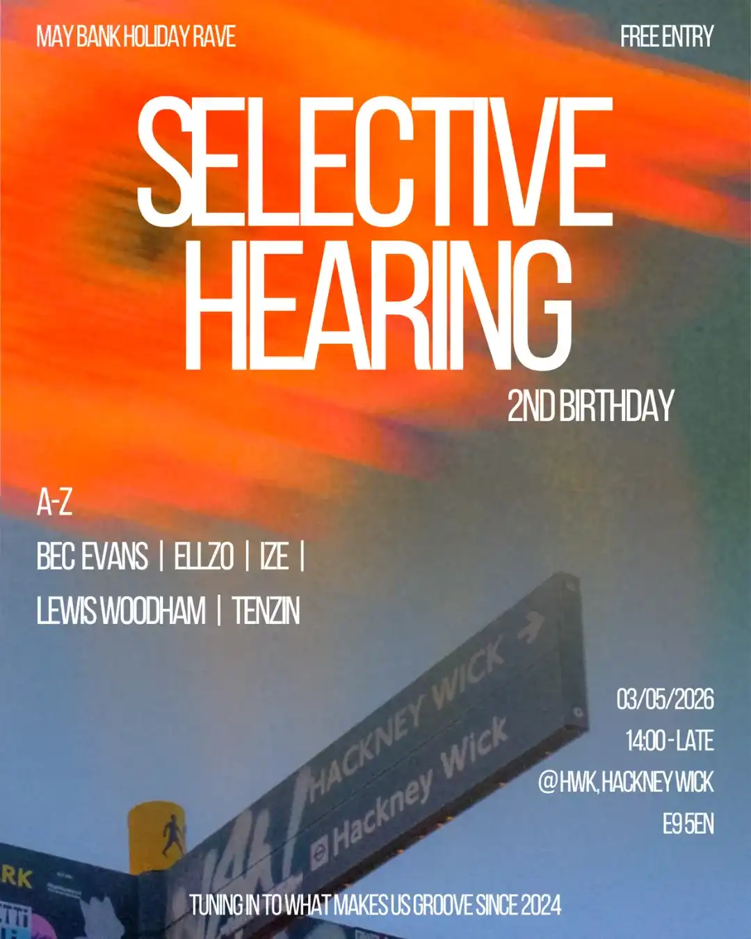 Selective Hearing: 2nd Birthday ➜ Free May bank holiday party event poster