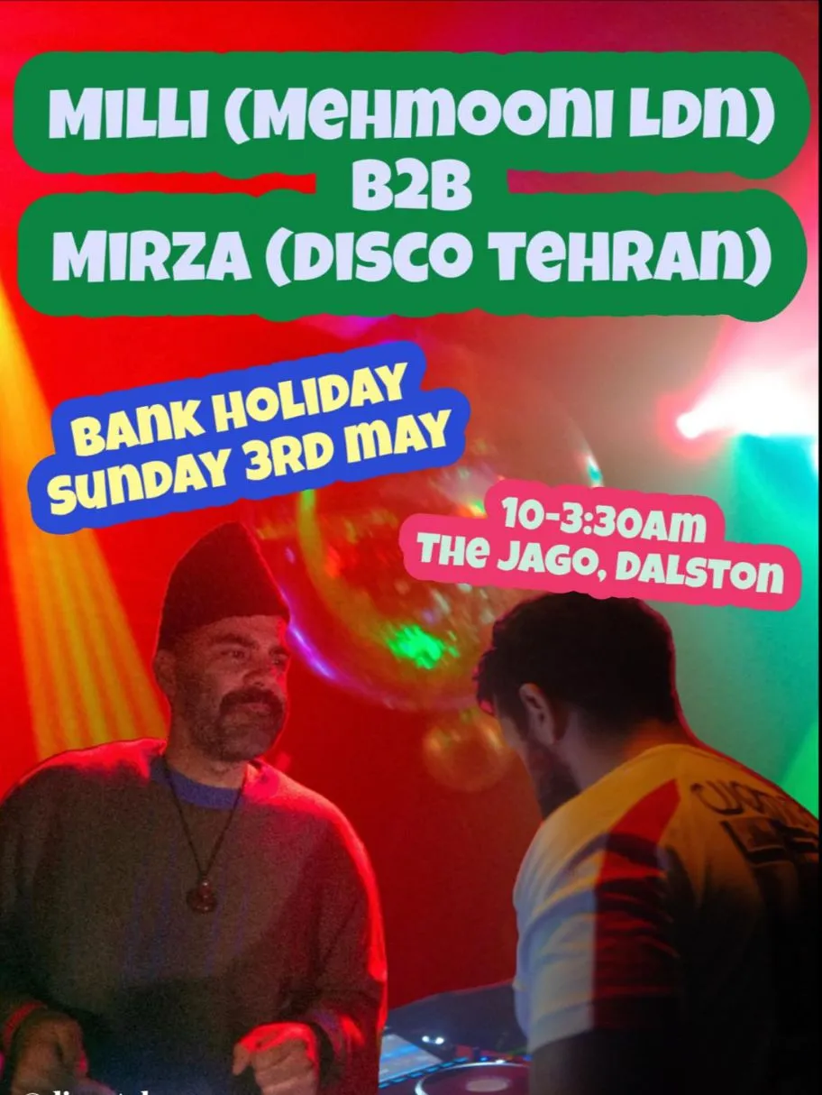 Milli (MEHMOONI LDN) B2B MIRZA (DISCO TEHRAN) ALL NIGHT LONG event poster
