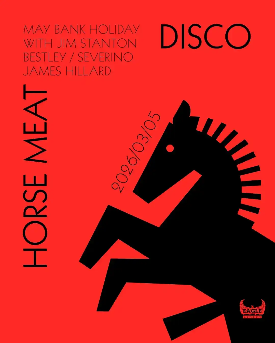 Horse Meat Disco May Bank Holiday at Eagle London event poster