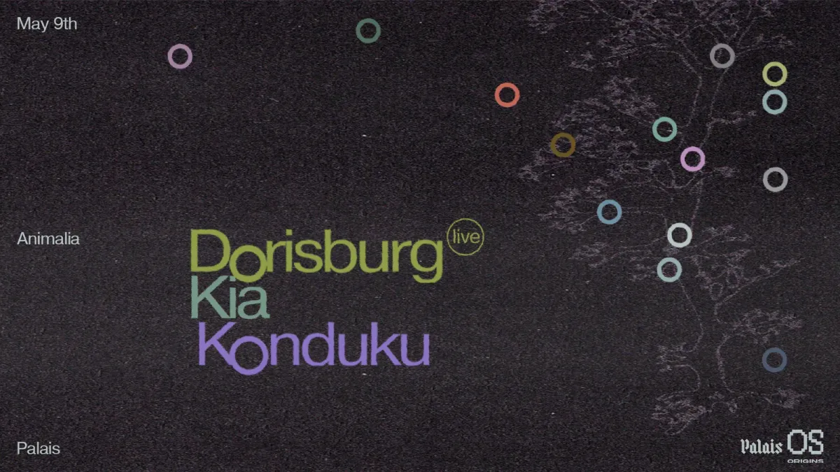 Origins x Animalia: Kia, Konduku & Dorisburg (Live) event poster
