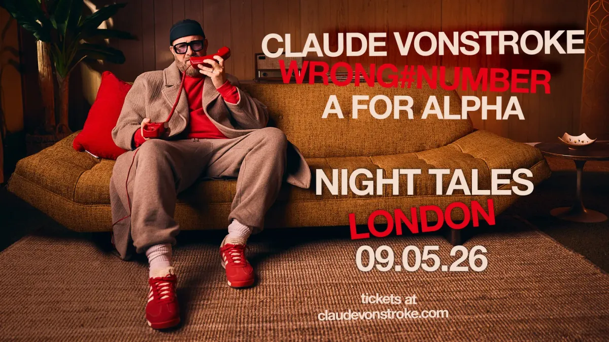 Night Tales: Claude VonStroke & A For Alpha event poster