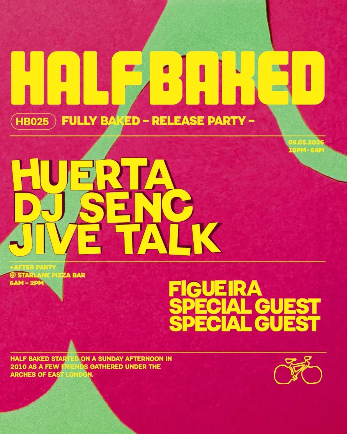 Half Baked 'Fully Baked' Release Party - Huerta, DJ Senc & Jive Talk event poster