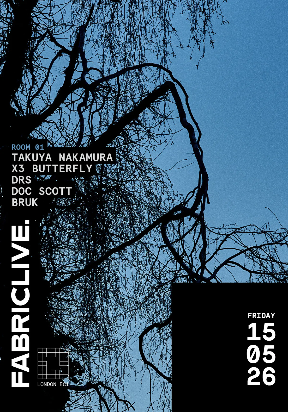 FABRICLIVE: Takuya Nakamura, X3 Butterfly, DRS, Doc Scott, Wilfy D, serenity soundz + more event poster