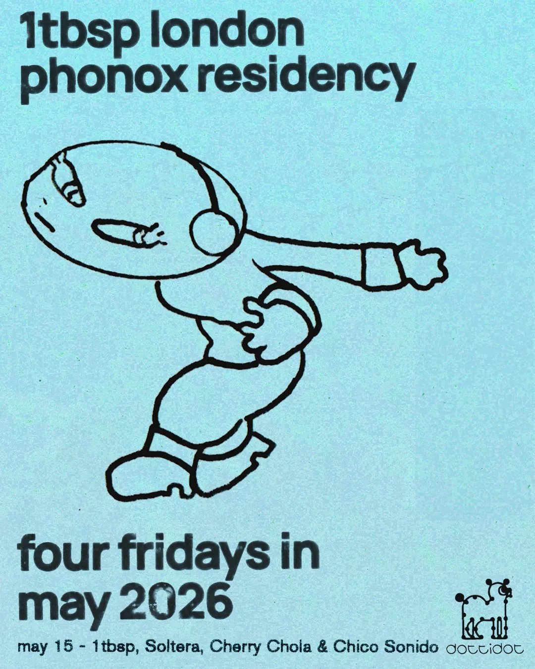 1tbsp, SOLTERA, Cherry Chola & Killian - 4 fridays at Phonox event poster