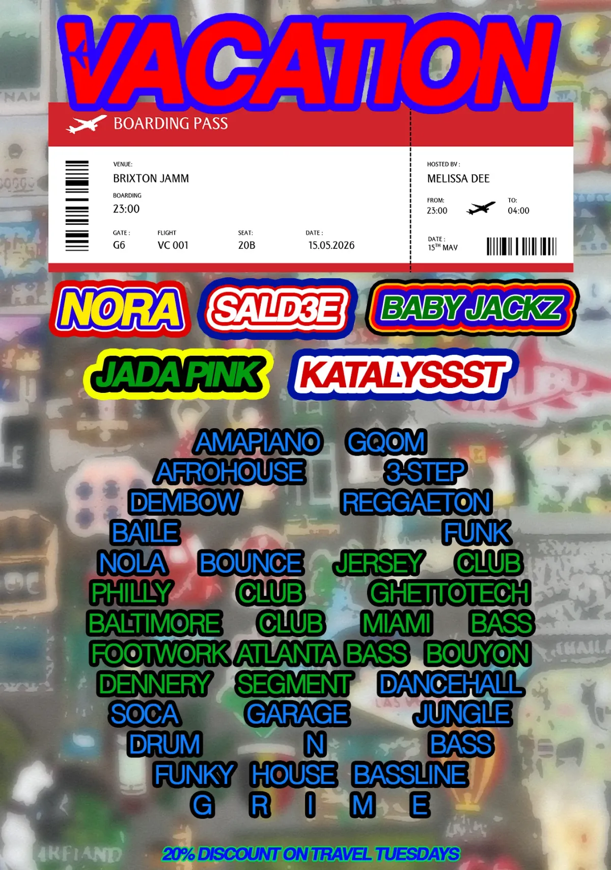 VACATION: Baby Jackz, Nora, Jada Pink, SALD3E & KATALYSSST event poster