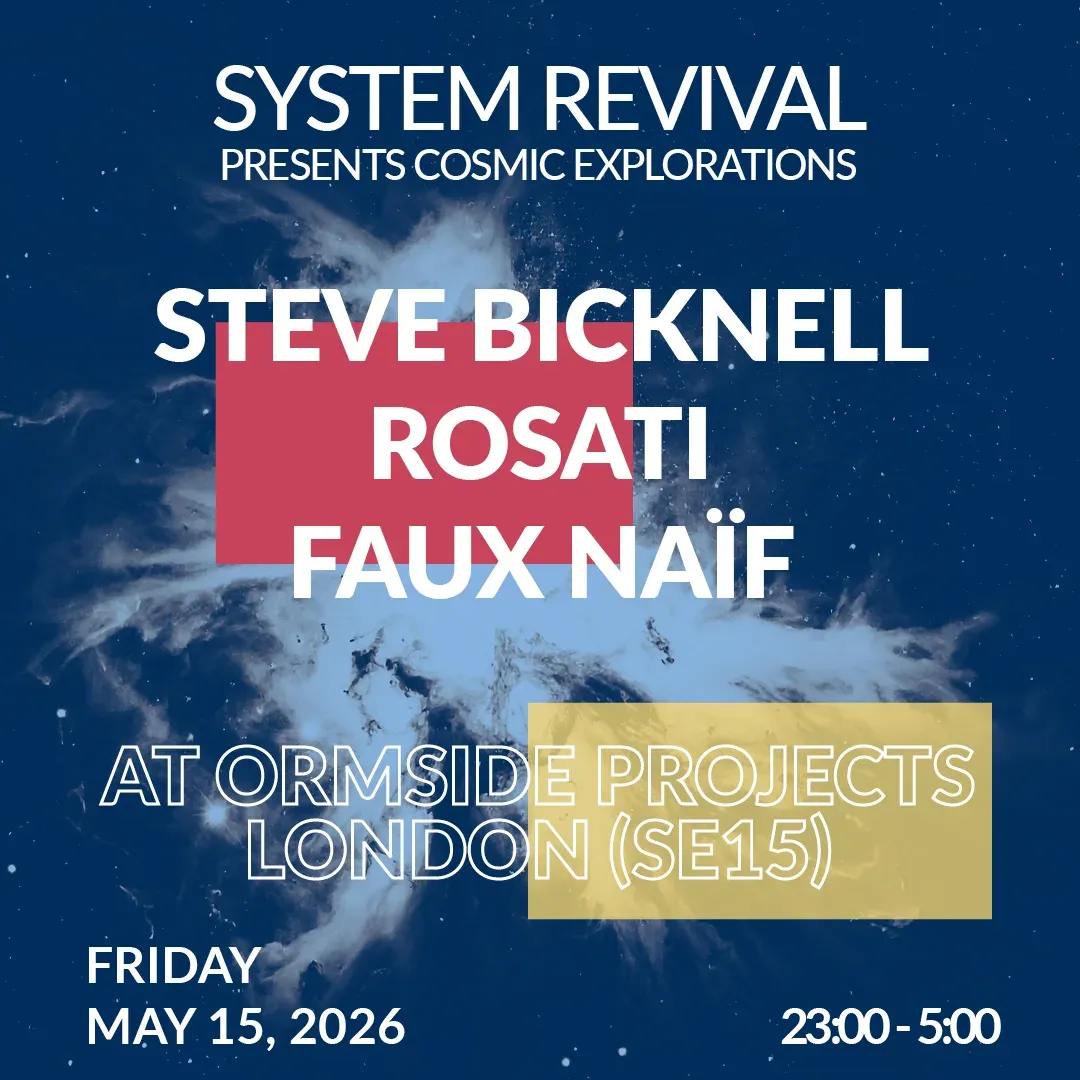 System Revival with Steve Bicknell, Rosati, faux naïf event poster