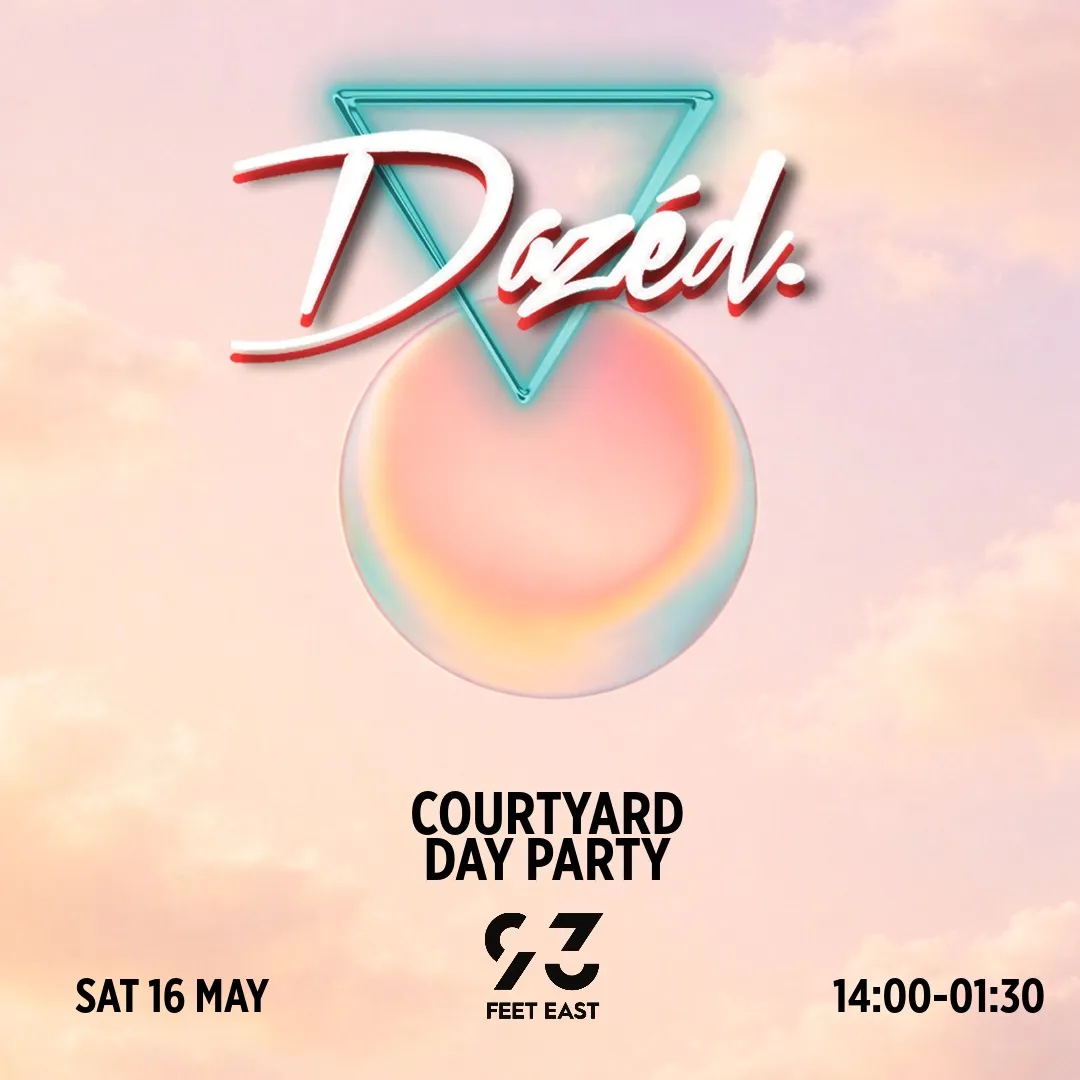Dazéd ➔ Open Air Day & Night Party // Courtyard & Main Room event poster