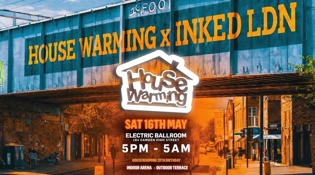 House Warming x Ink Ldn Day + Night Terrace / Arena Party event poster
