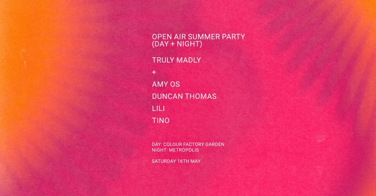 Truly Madly: Day & Night Party event poster