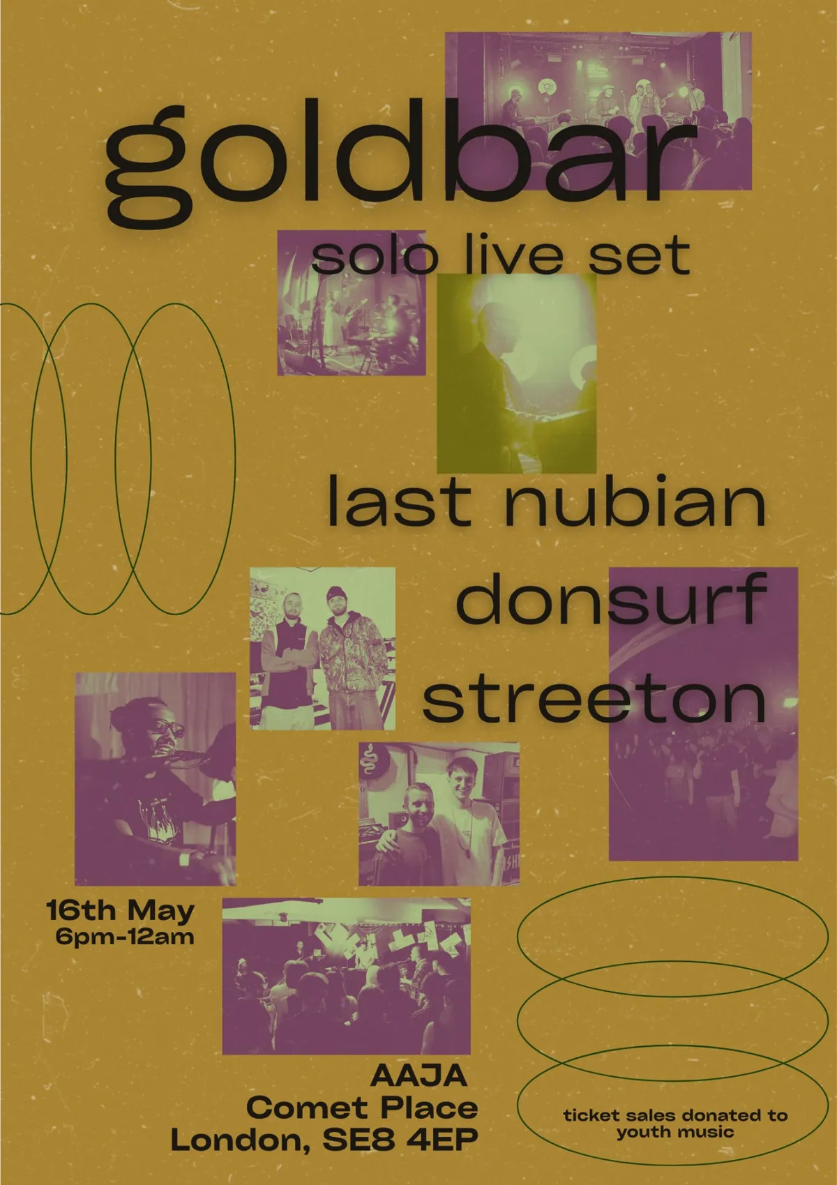 Goldbar Live Set / Last Nubian / Donsurf / STREETON event poster