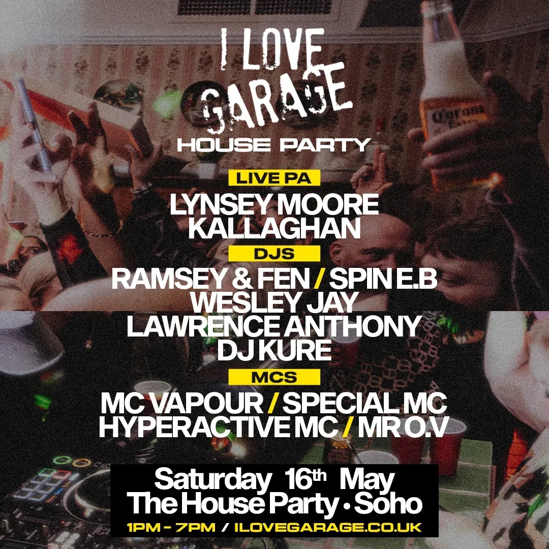 I Love Garage - 'House Party' event poster
