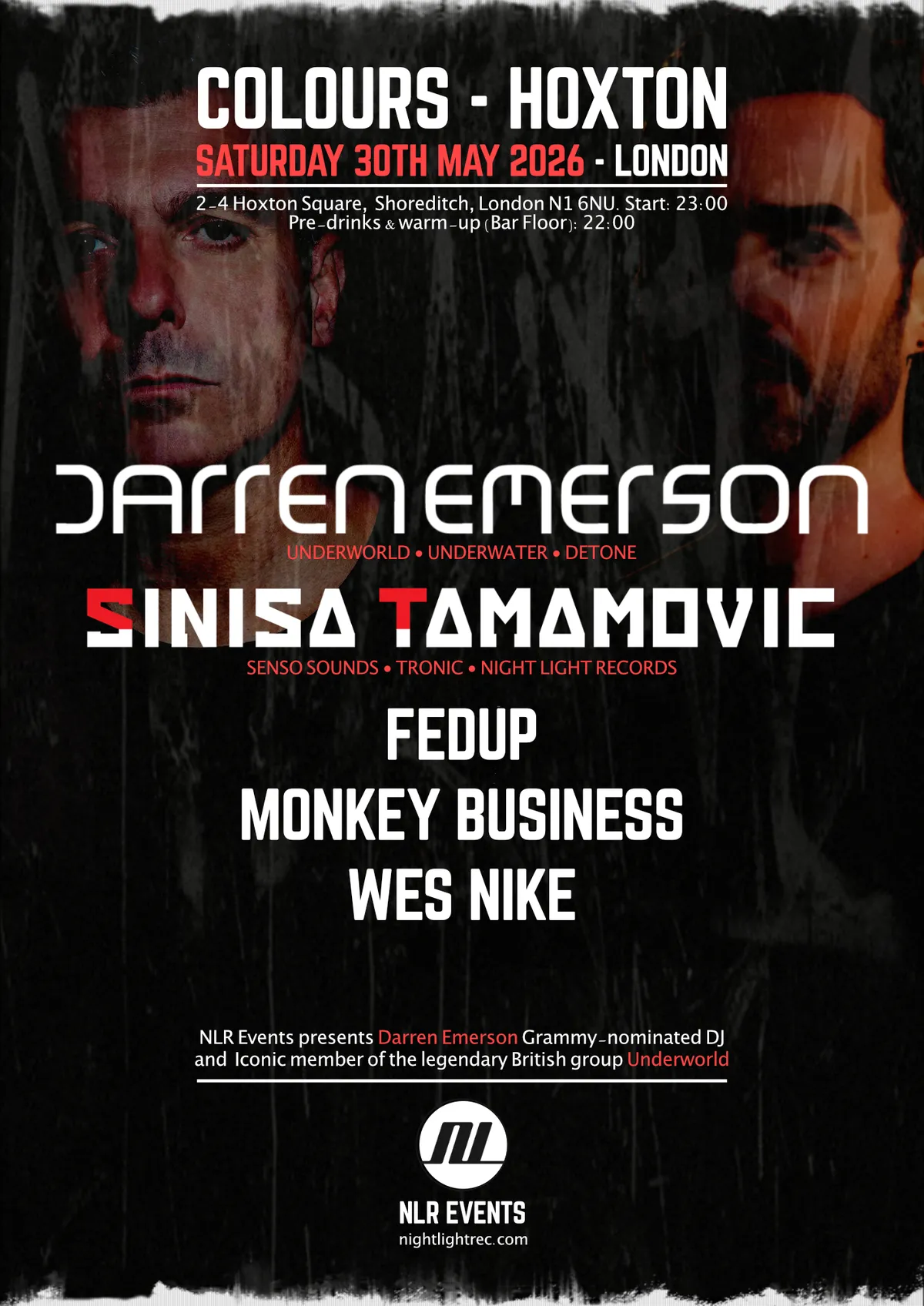 NLR Events presents: Darren Emerson (Underworld), Sinisa Tamamovic event poster