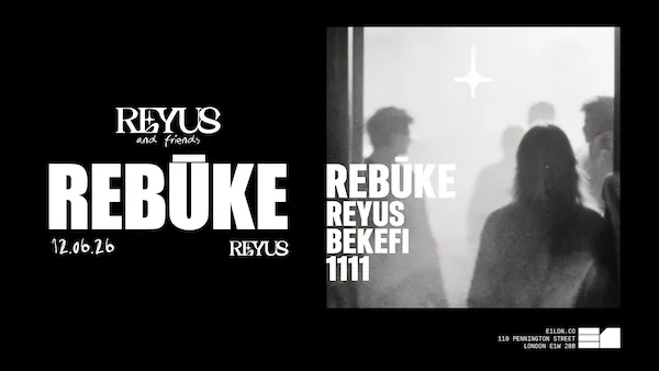 REBŪKE, REYUS & Friends event poster