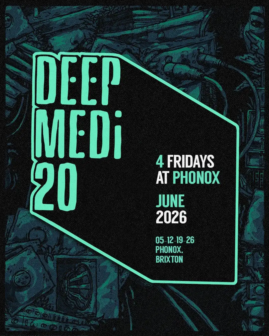 DEEP MEDi 20: Mala, Special Guest, Silkie b2b RIZ LA TEEF, MINTY, Darkai event poster