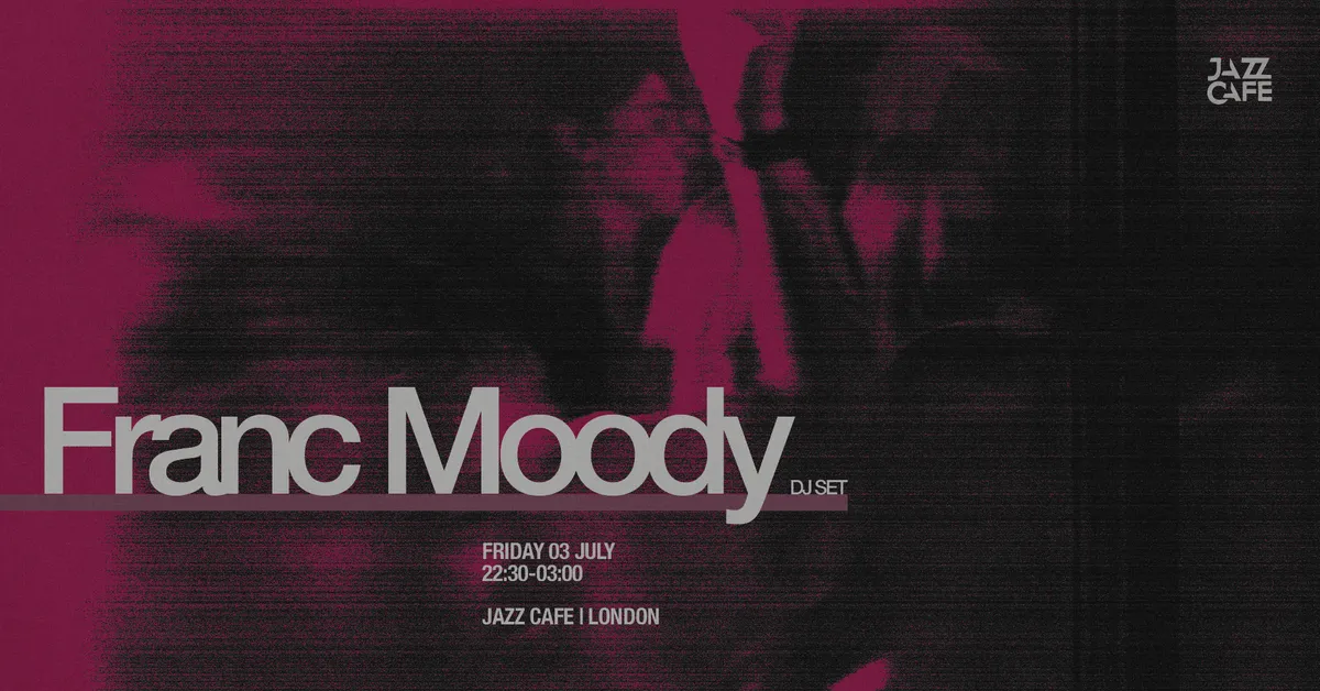 Franc Moody (DJ Set) event poster
