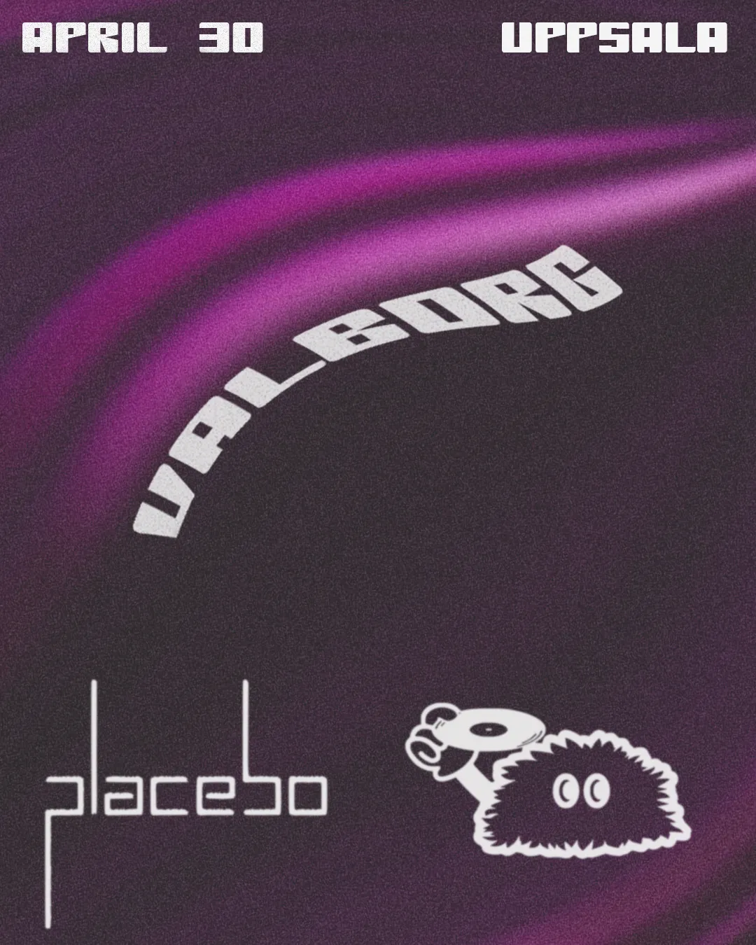 Doof x Placebo - Valborg 2026 event poster