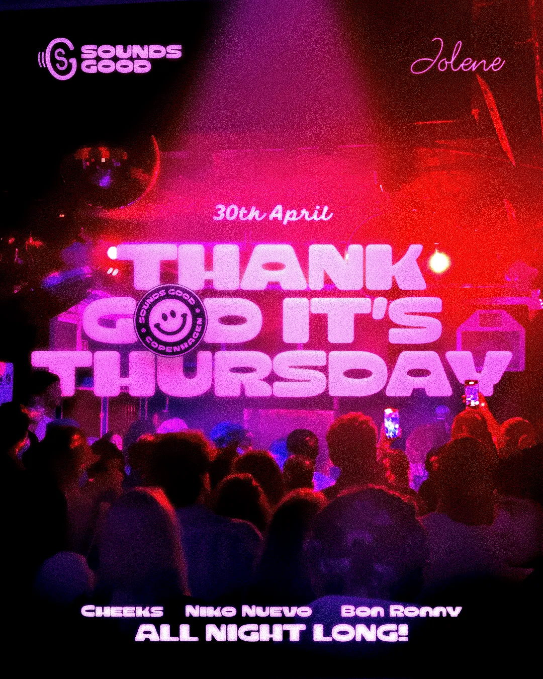 Sounds Good x Jolene - Thank God It's Thursday event poster